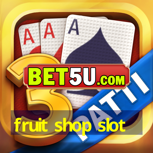 fruit shop slot